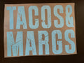 Tacos & Margs