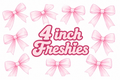 4’ Freshie