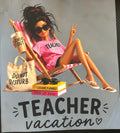 Teacher Vacation
