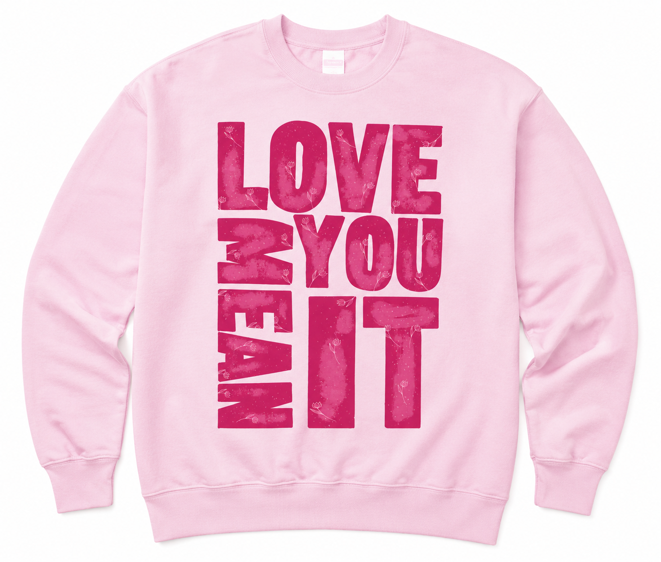 Love You Mean It